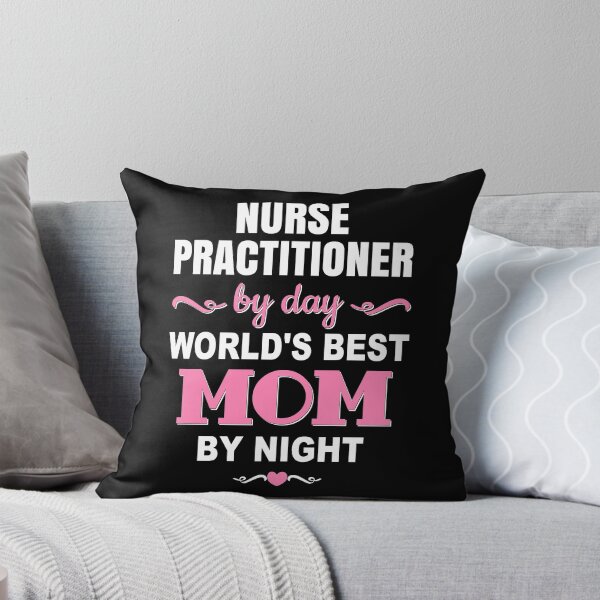Item preview, Nurse Practitioner By Day World'S Best Mom By Night  designed and sold by LazyGreyBear.