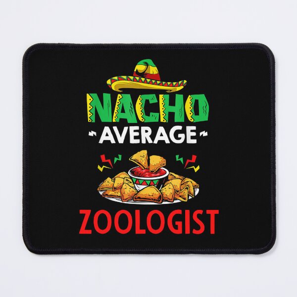 Item preview, Nacho Average zoologist Shirt, Funny zoologist Shirt, Gift For zoologist, Cinco De Mayo Shirt, zoologist Christmas Fathers day Gift designed and sold by xlnv.