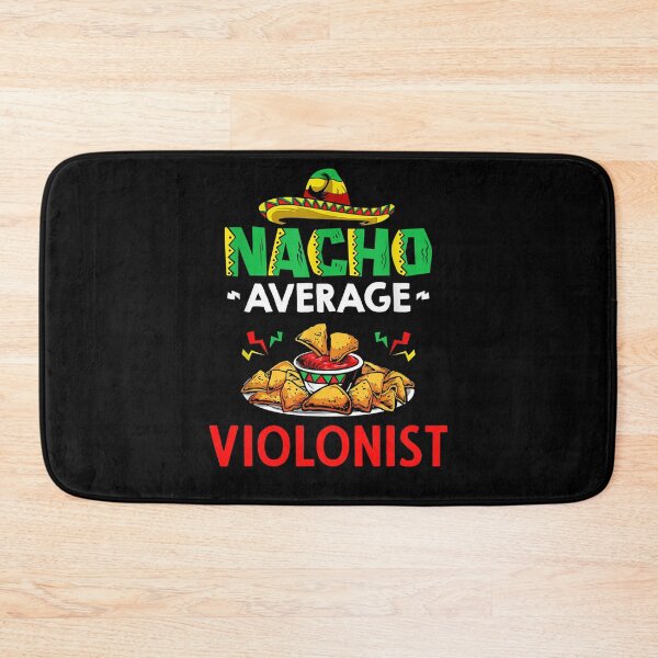 Artikelvorschau, Nacho Average Violonist Shirt, lustiges Violonist Shirt, Geschenk für Violonist, Cinco De Mayo Shirt, Violonist Weihnachtsgeschenk zum Vatertag entworfen und verkauft von xlnv.