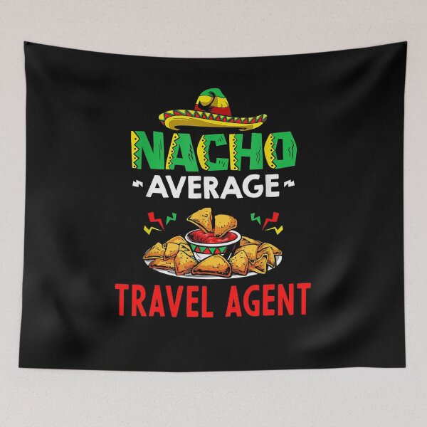 Item preview, Nacho Average travel agent Shirt, Funny travel agent Shirt, Gift For travel agent, Cinco De Mayo Shirt, travel agent Christmas Fathers day Gift designed and sold by xlnv.