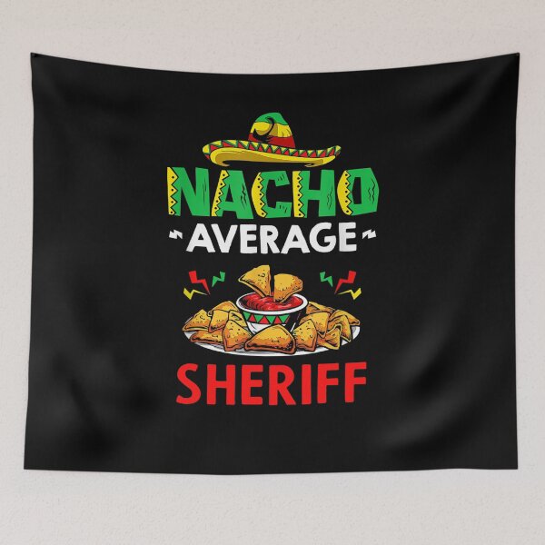 Item preview, Nacho Average sheriff Shirt, Funny sheriff Shirt, Gift For sheriff, Cinco De Mayo Shirt, sheriff Christmas Fathers day Gift designed and sold by xlnv.