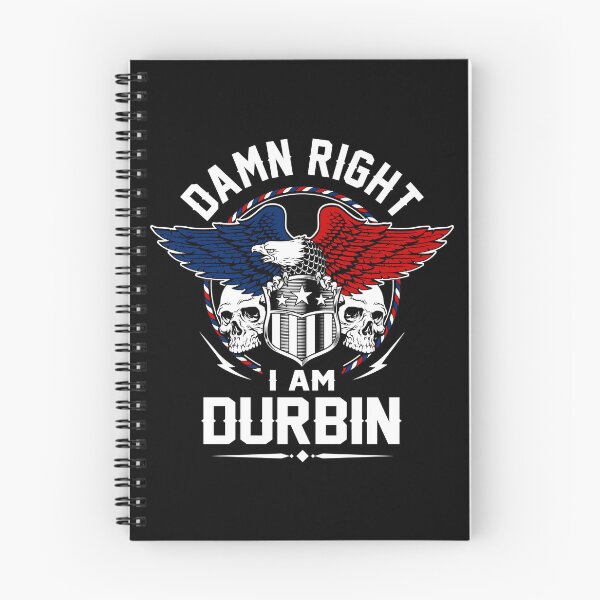 Item preview, Durbin Name T Shirt - Damn Right I Am Durbin Gift Item Tee designed and sold by aaronmaxi6.