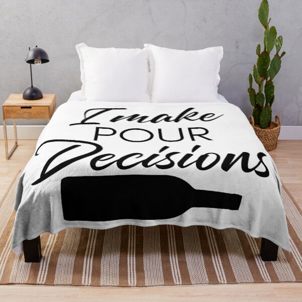 Item preview, I Make Pour Decisions. Funny Wine Lover Quote. designed and sold by That Cheeky Tee.