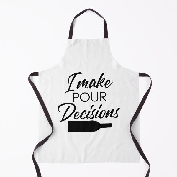 Item preview, I Make Pour Decisions. Funny Wine Lover Quote. designed and sold by That Cheeky Tee.