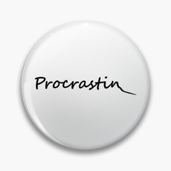 Item preview, Procrastination designed and sold by Fiona Doyle.