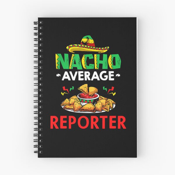 Item preview, Nacho Average reporter Shirt, Funny reporter Shirt, Gift For reporter, Cinco De Mayo Shirt, reporter Christmas Fathers day Gift designed and sold by xlnv.