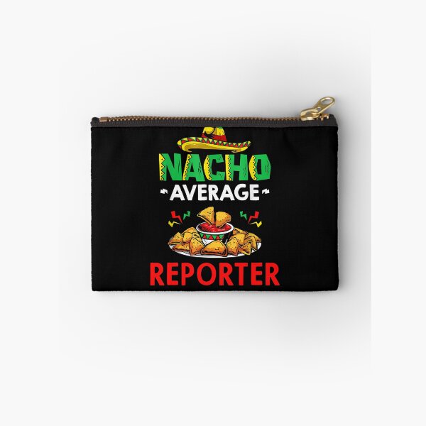 Item preview, Nacho Average reporter Shirt, Funny reporter Shirt, Gift For reporter, Cinco De Mayo Shirt, reporter Christmas Fathers day Gift designed and sold by xlnv.