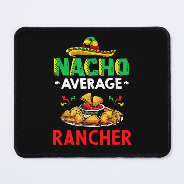 Item preview, Nacho Average rancher Shirt, Funny rancher Shirt, Gift For rancher, Cinco De Mayo Shirt, rancher Christmas Fathers day Gift designed and sold by xlnv.