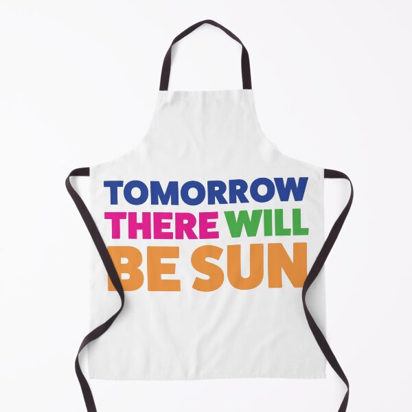 Item preview, Tomorrow there will be sun Groundhog Day musical quote designed and sold by taylor-lang.