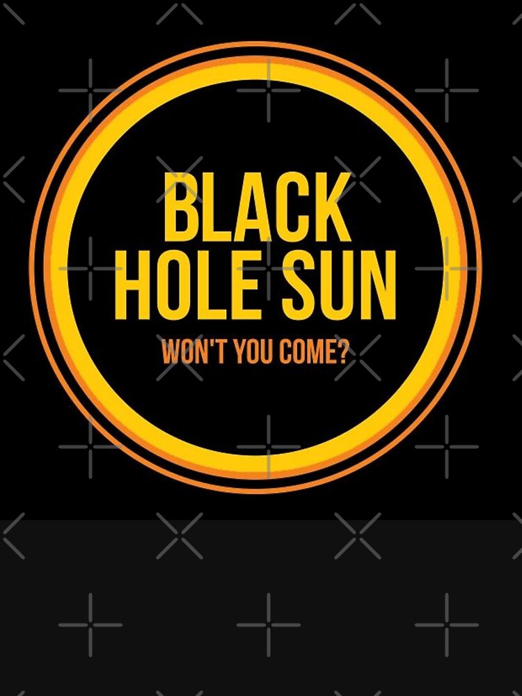 black hole sun tshirt