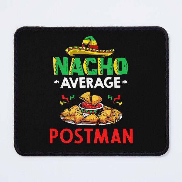 Item preview, Nacho Average postman Shirt, Funny postman Shirt, Gift For postman, Cinco De Mayo Shirt, postman Christmas Fathers day Gift designed and sold by xlnv.