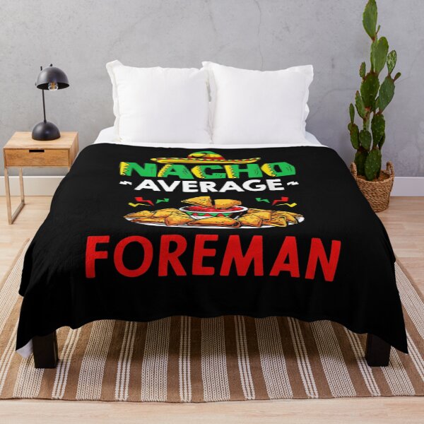 Item preview, Nacho Average foreman Shirt, Funny foreman Shirt, Gift For foreman, Cinco De Mayo Shirt, foreman Christmas Fathers day Gift designed and sold by xlnv.