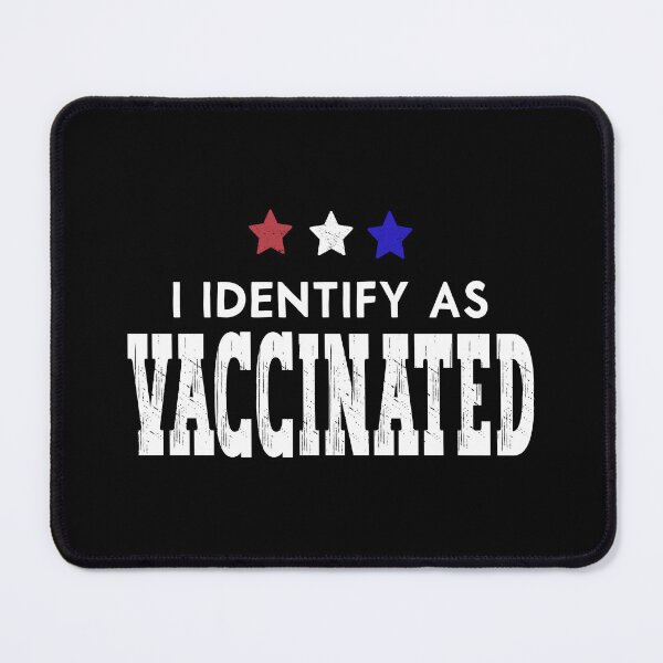 Item preview, I Identify As Vaccinated Patriotic American Flag 4th of July design designed and sold by Merchking1.