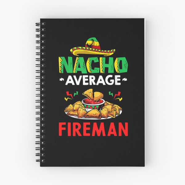 Item preview, Nacho Average fireman Shirt, Funny fireman Shirt, Gift For fireman, Cinco De Mayo Shirt, fireman Christmas Fathers day Gift designed and sold by xlnv.
