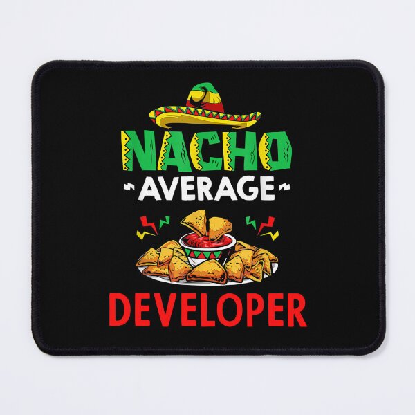 Item preview, Nacho Average developer Shirt, Funny developer Shirt, Gift For developer, Cinco De Mayo Shirt, developer Christmas Fathers day Gift designed and sold by xlnv.
