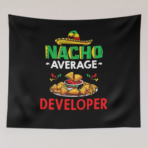 Item preview, Nacho Average developer Shirt, Funny developer Shirt, Gift For developer, Cinco De Mayo Shirt, developer Christmas Fathers day Gift designed and sold by xlnv.