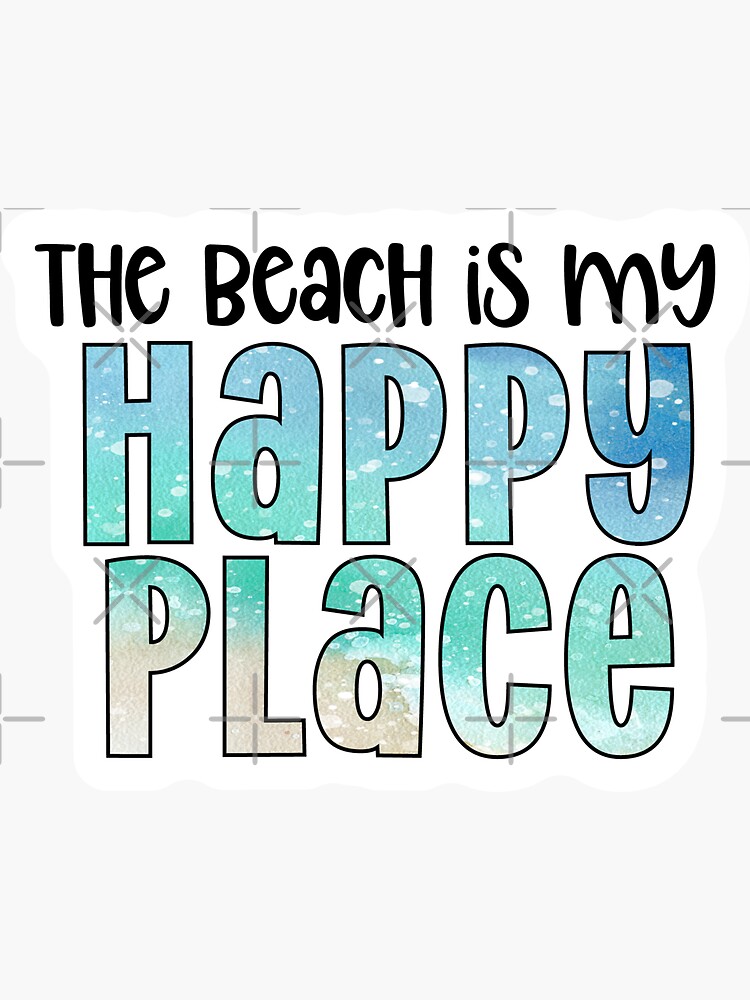 "Beach is my happy place" Sticker for Sale by eviesfashion Redbubble