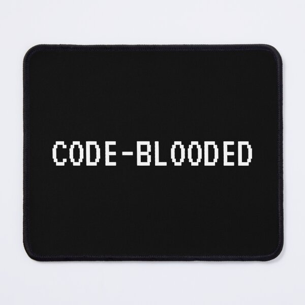 Item preview, Code Blooded Funny Coder designed and sold by JuxNdx.