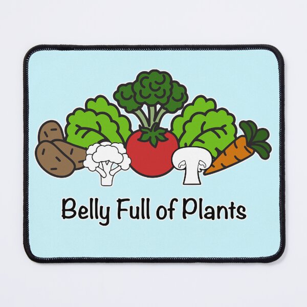 Item preview, Belly Full of Plants designed and sold by CarynKeller.