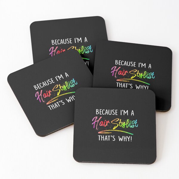 Item preview, BECAUSE I'M A HAIR STYLIST designed and sold by HolliuxGift.