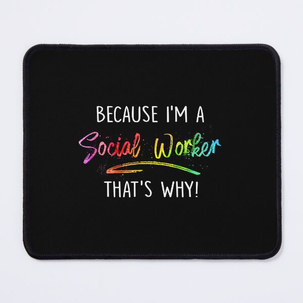Item preview, BECAUSE I'M A SOCIAL WORKER designed and sold by HolliuxGift.