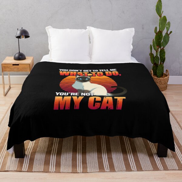Item preview, Siamese Cat - You don't get to tell me Black designed and sold by HolliuxGift.