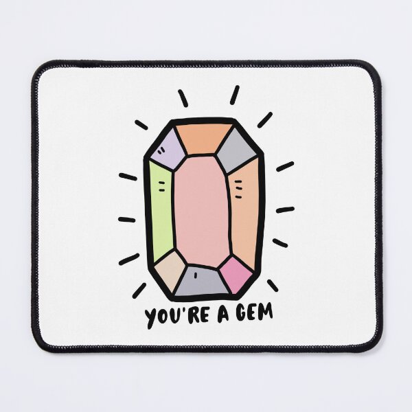 Item preview, YOU'RE A GEM funny slogan diamond designed and sold by piperdooley.
