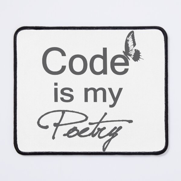 Item preview, Code Is My Poetry Funny Technology designed and sold by JuxNdx.