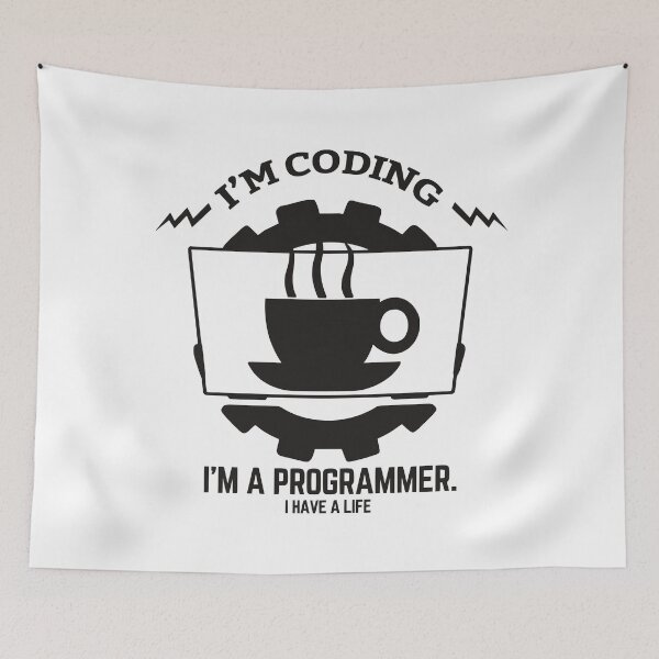 Item preview, I'm Coding I'm A Programmer I Have A Life Funny Coder Technology designed and sold by JuxNdx.