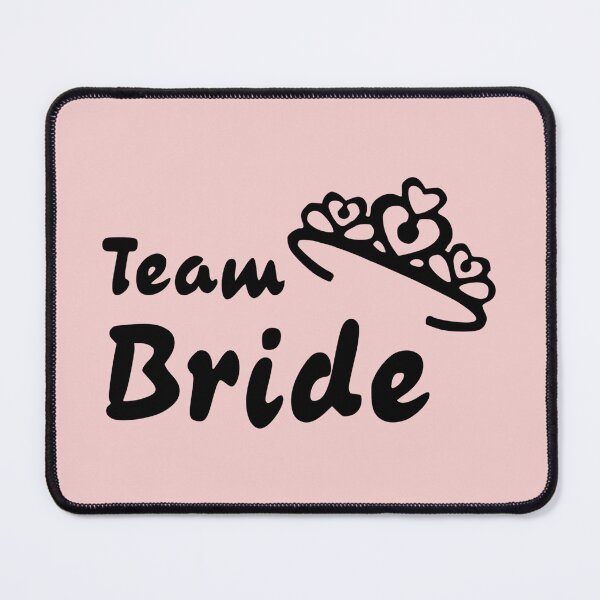 Item preview, Team Bride designed and sold by Froyd Wess.