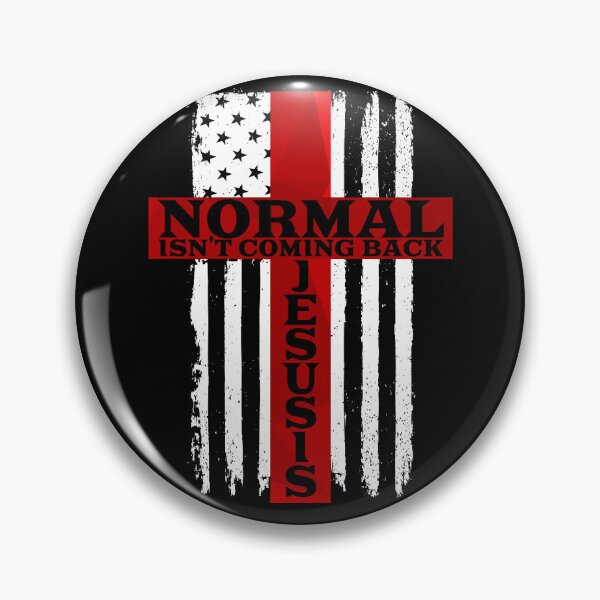 Item preview, Normal Isn't Coming Back Jesus Is American Flag Gear designed and sold by DynamicDesign.