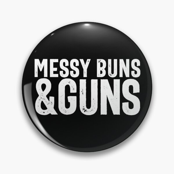 Item preview, Messy Buns And Guns Women's Gun Rights 2nd Amendment Gear designed and sold by DynamicDesign.