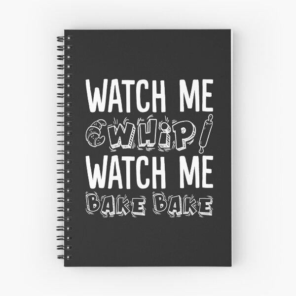 Item preview, Watch Me Whip Watch Me Bake Bake designed and sold by Dufawa.