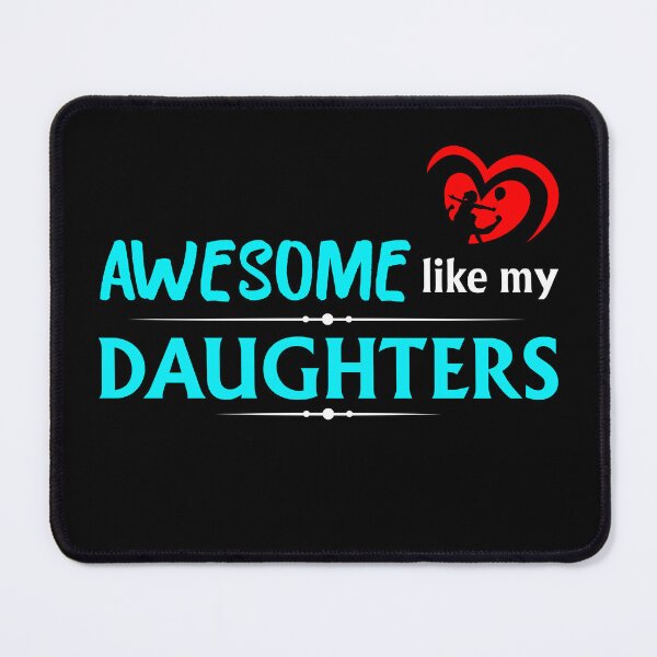 Item preview, Awesome like my daughters #2 designed and sold by Achily.