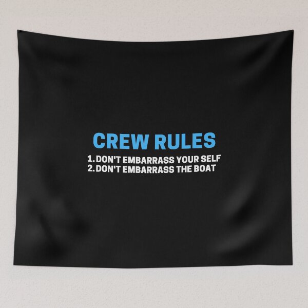 Item preview, Yacht Crew Rules - Sailing Yacht Deck designed and sold by reallyrealnow.