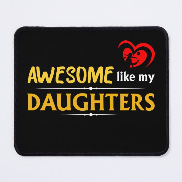 Item preview, Awesome like my daughters #3 designed and sold by Achily.