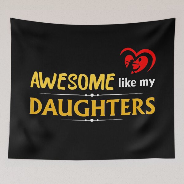 Item preview, Awesome like my daughters #3 designed and sold by Achily.