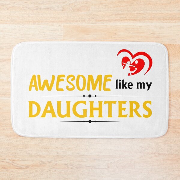 Item preview, Awesome like my daughters #4 designed and sold by Achily.