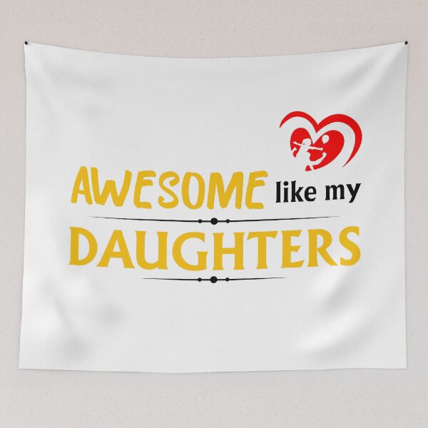 Item preview, Awesome like my daughters #4 designed and sold by Achily.