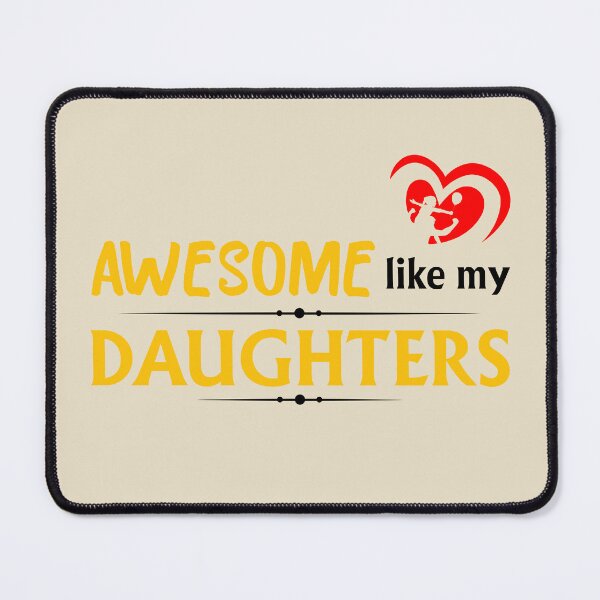 Item preview, Awesome like my daughters #5 designed and sold by Achily.