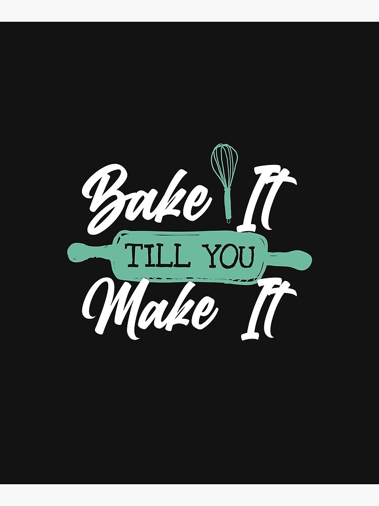 Bake It Till You Make It | Apron