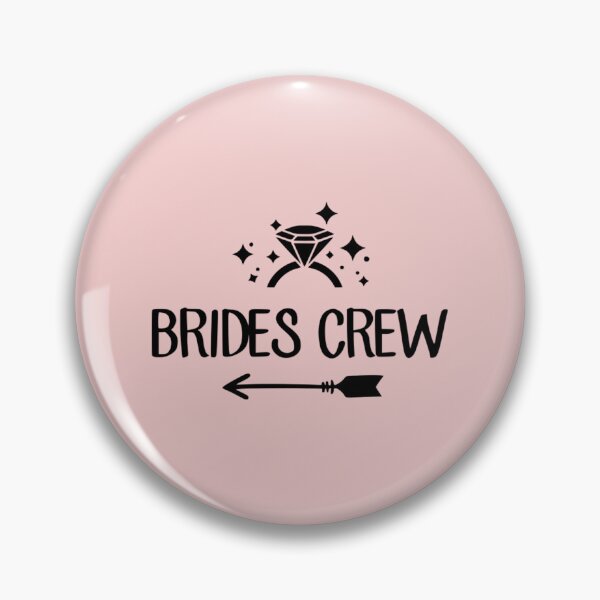 Item preview, Brides Crew designed and sold by Froyd Wess.