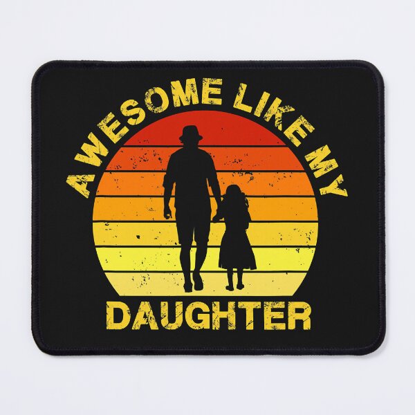 Item preview, Awesome Like My Daughter designed and sold by BhavyaBathla.