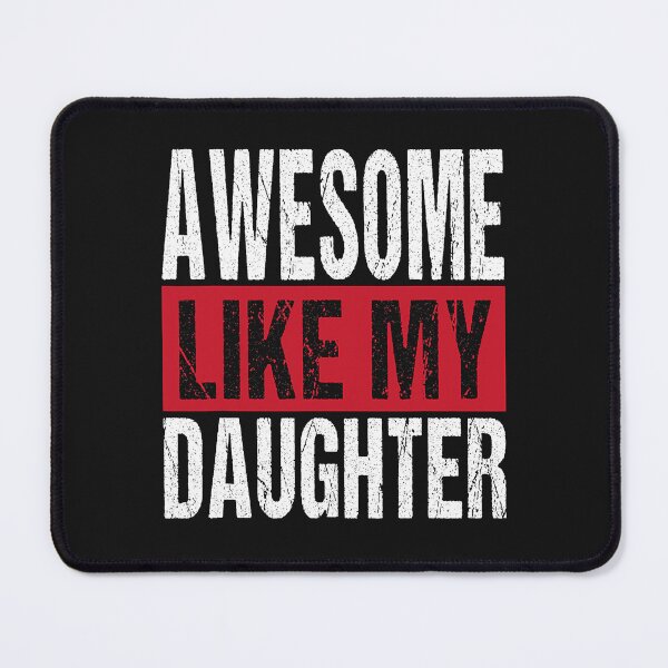 Item preview, Awesome Like My Daughter designed and sold by BhavyaBathla.