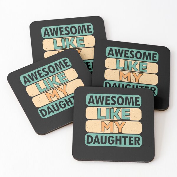 Item preview,  Awesome Like My Daughter designed and sold by BhavyaBathla.