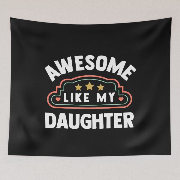 Item preview, Awesome Like My Daughter designed and sold by BhavyaBathla.