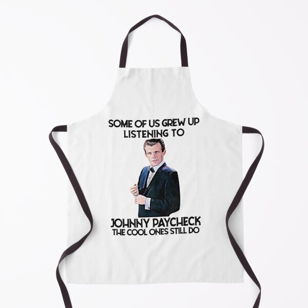 Item preview, Some Of Us Grew up Listening to Johnny Paycheck The Cool Ones Still Do designed and sold by JenaClark.