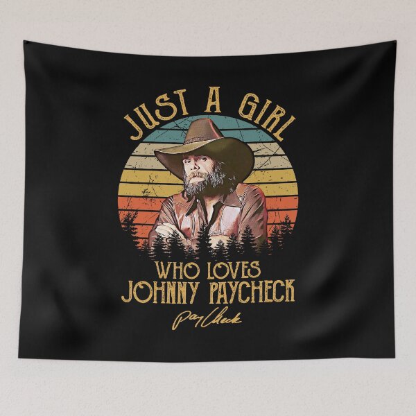 Item preview, Just A Girl Who Loves Johnny Paycheck designed and sold by JenaClark.