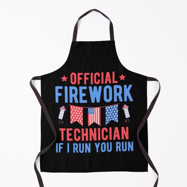 Item preview, Official Firework Technician If I Run You Run designed and sold by chetan786.