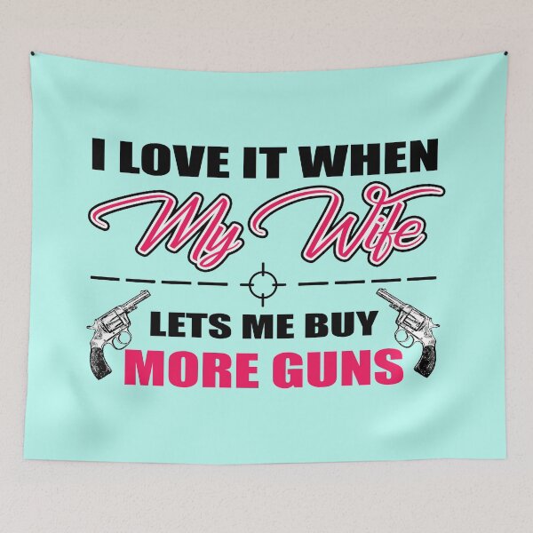 Item preview, Mens I Love It When My Wife Lets Me Buy More Guns, White, Trending designed and sold by Jake Sanders.
